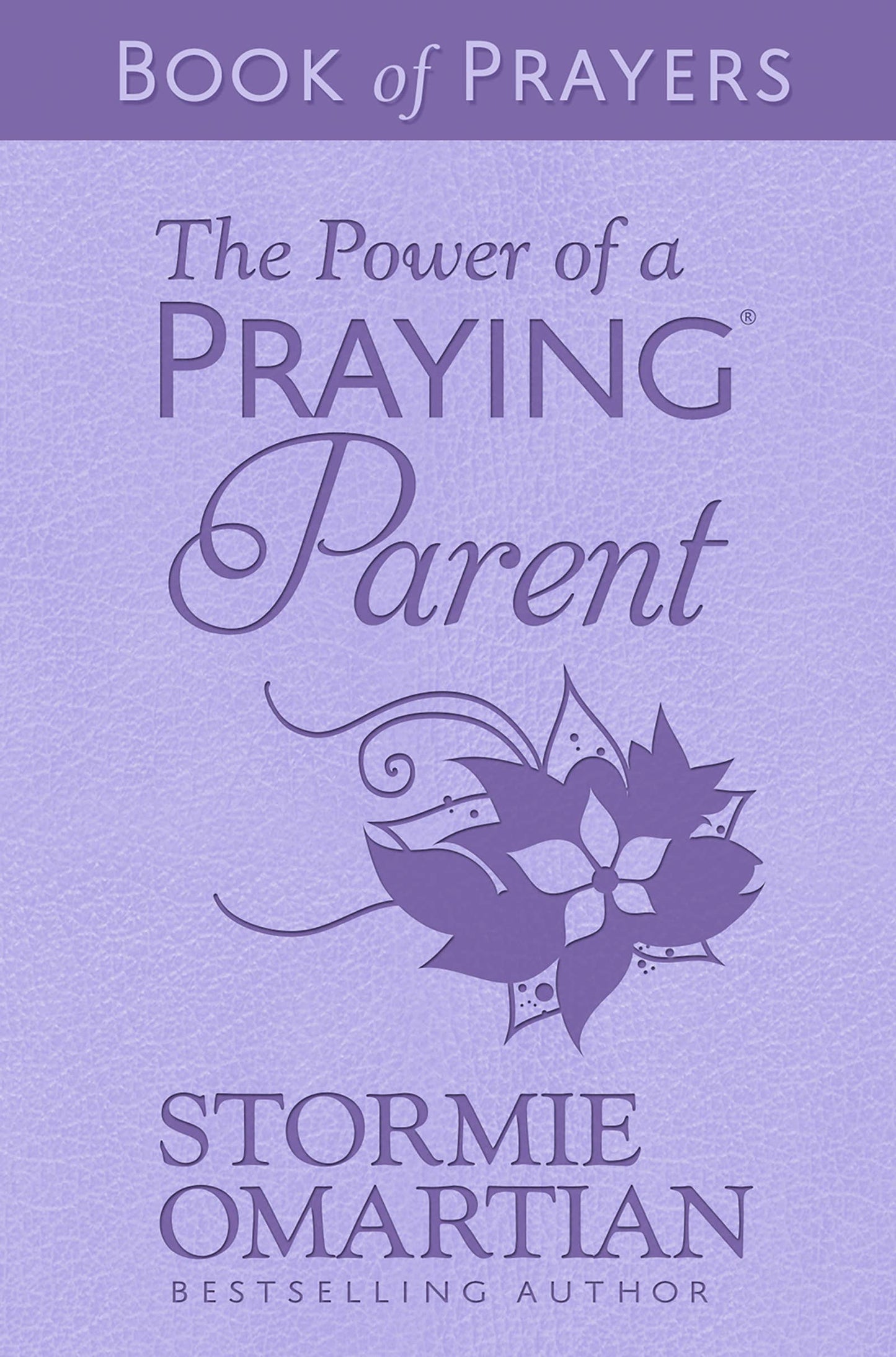 The Power of a Praying Parent Book of Prayers (Milano)