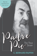 Padre Pio The True Story