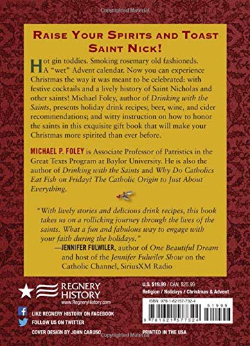 Drinking with Saint Nick: Christmas Cocktails for Sinners and Saints