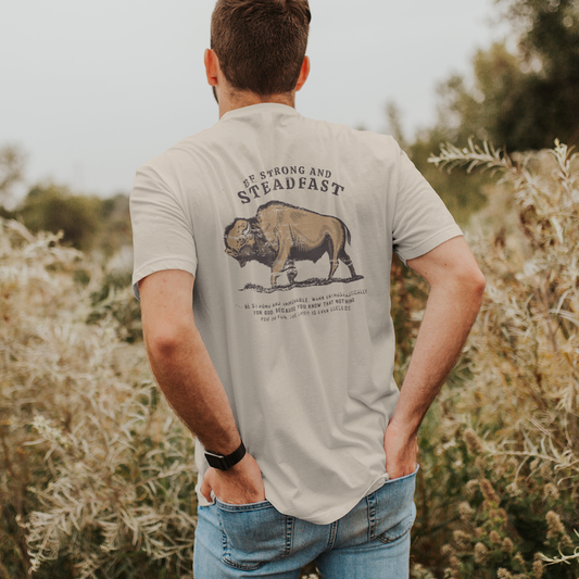 Be Strong and Steadfast Buffalo Tee