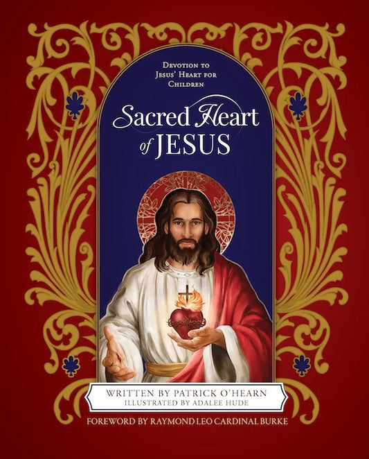 Sacred Heart of Jesus: Devotion to Jesus' Heart for Children