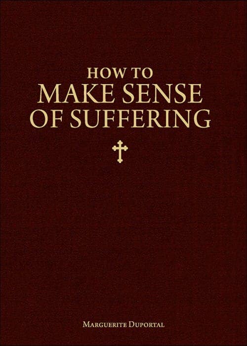 How to Make Sense of Suffering