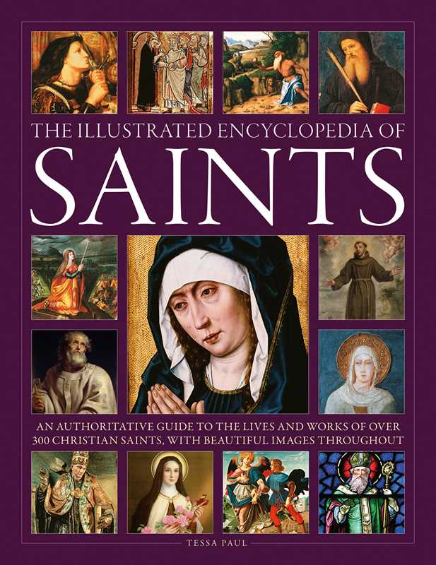 Illustrated Encyclopedia of Saints by Tessa Paul