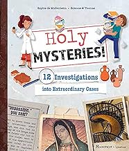 Holy Mysteries! 12 Investigations into Extraordinary Cases