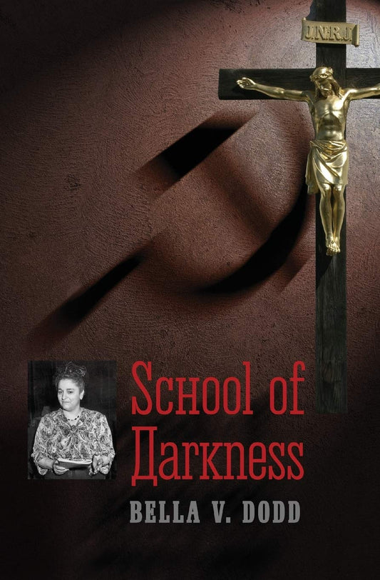 School of Darkness by Bella V. Dodd (Author)