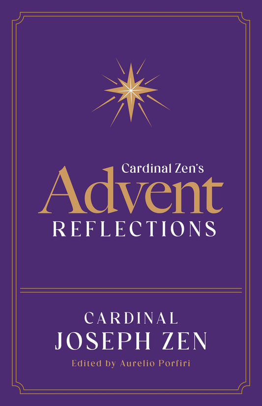 Cardinal Zen's Advent Reflections