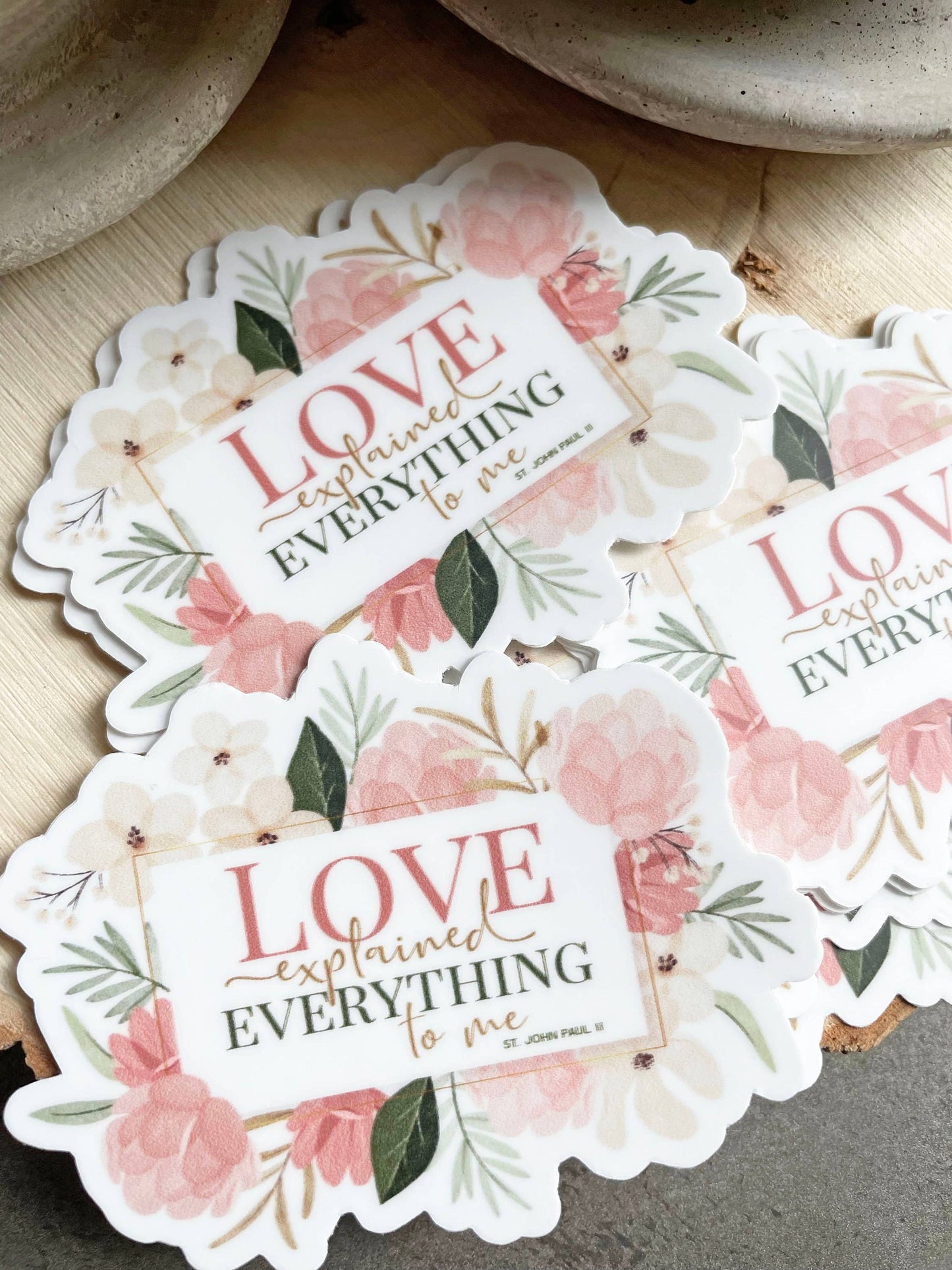 JPII Love Explained Everything To Me Sticker