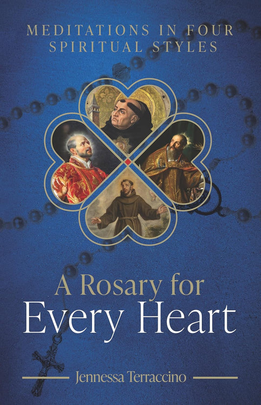 A Rosary for Every Heart: Meditations in Four Spiritual Styles