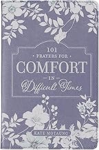 101 Prayer for Comfort in Difficult Times