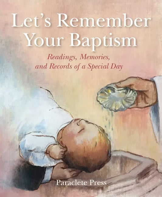 Let's Remember Your Baptism