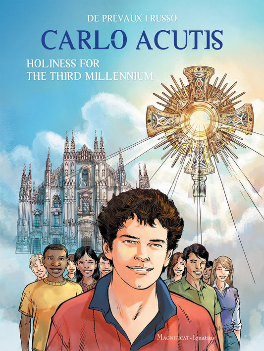 Carlo Acutis, Holiness for the Third Millennium