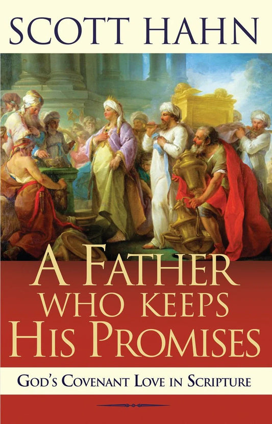 Father Who Keeps His Promises - Paperback