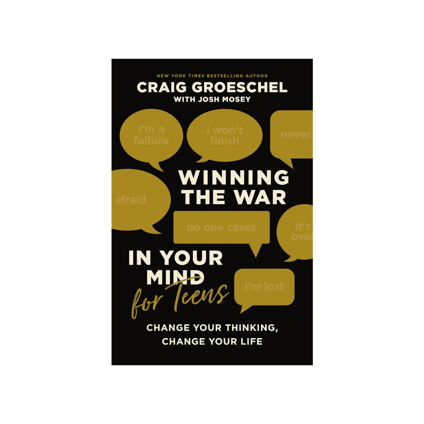 Winning the War in Your Mind for Teens