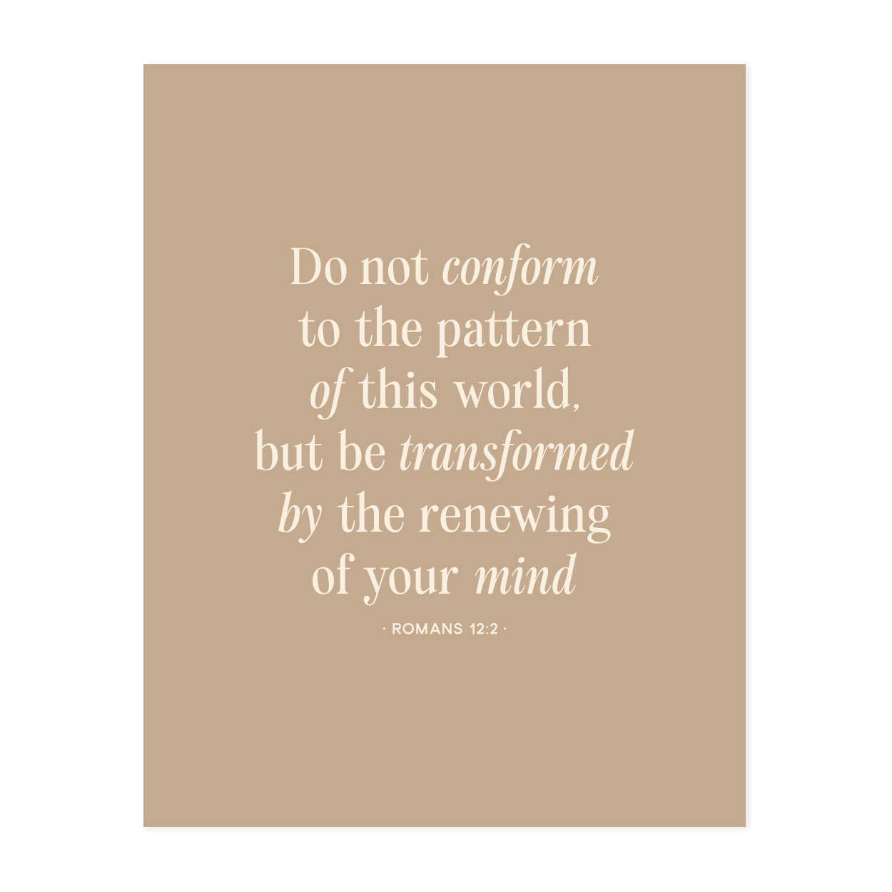Do Not Conform Be Transformed Art Print