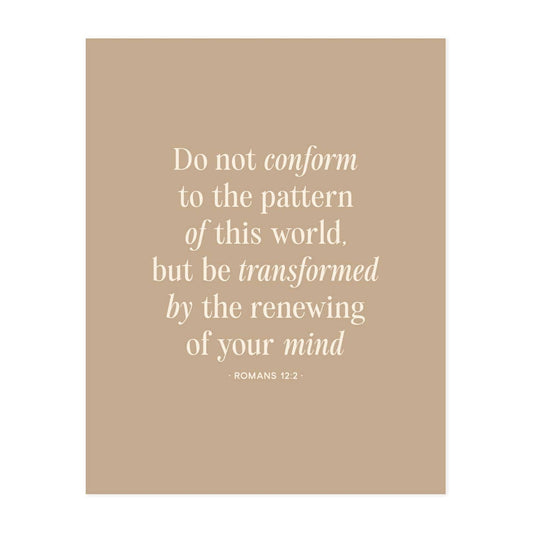Do Not Conform Be Transformed Art Print