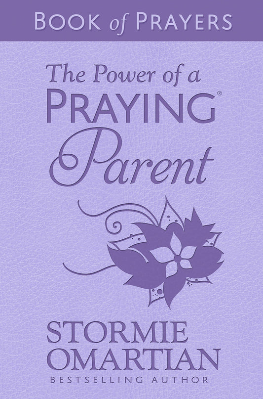 The Power of a Praying Parent Book of Prayers (Milano)