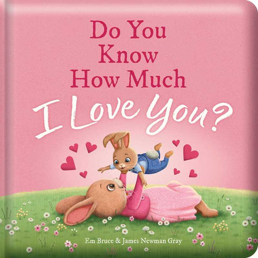 Do You Know How Much I Love You?