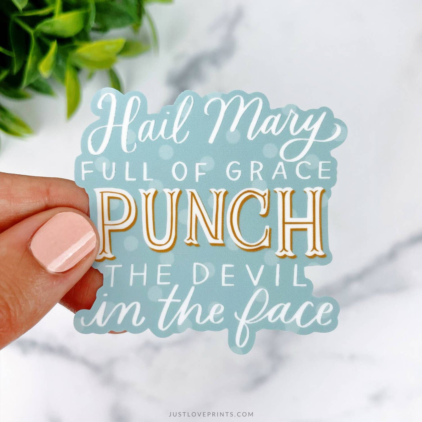 Blue Hail Mary Punch The Devil Vinyl Sticker