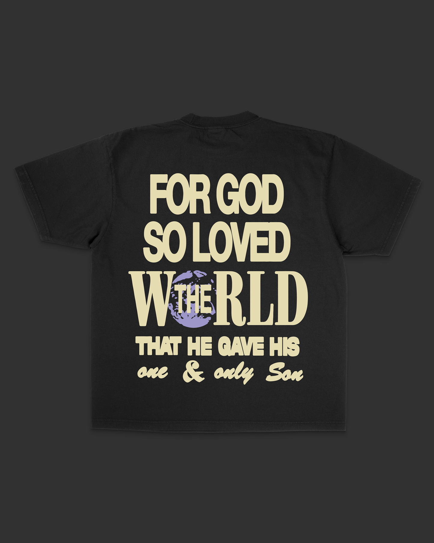 "For God So Loved The World" Tee