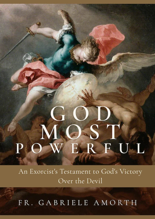 God Most Powerful - An Exorcists' Testament