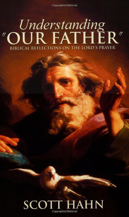 Understanding "Our Father"