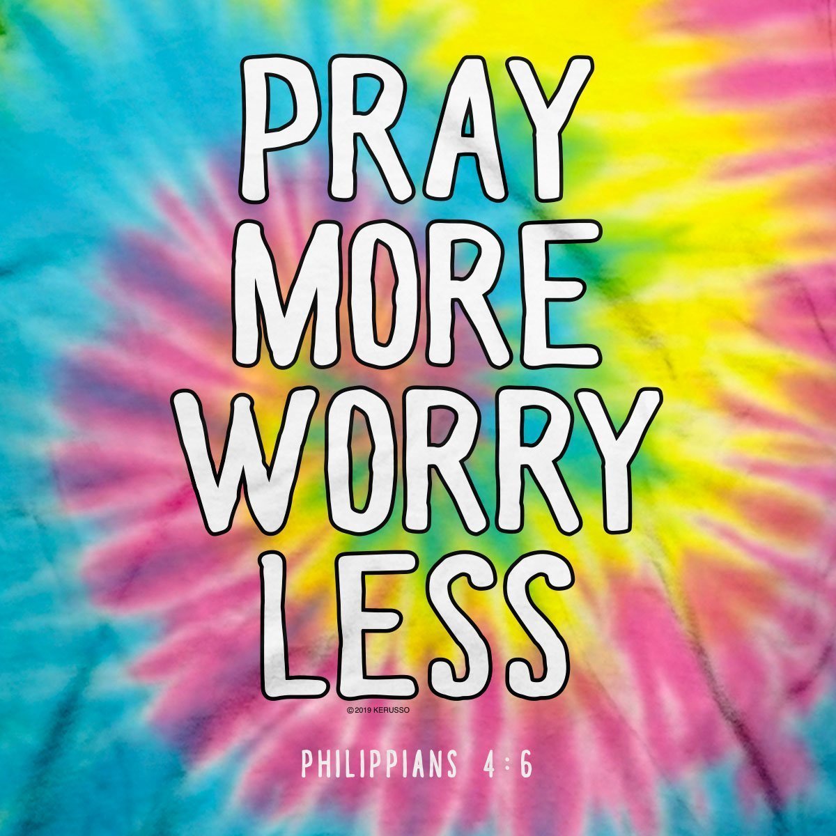 Pray More Worry Less T-Shirt