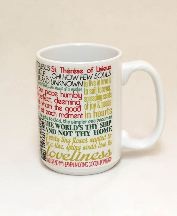 Saint Therese of Lisieux Quote Mug