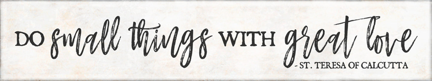 "Do Small Things" St. Teresa of Calcutta Quote Plaque