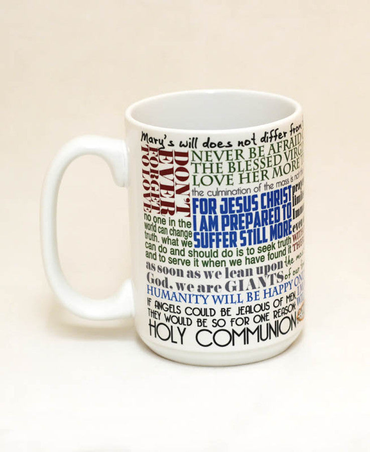 Saint Maximilian Kolbe Quote Mug